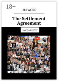 The Settlement Agreement. Make a repost