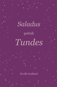 Saladus peitub tundes