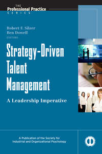 Strategy-Driven Talent Management. A Leadership Imperative