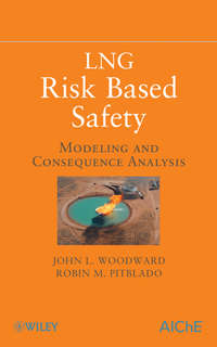 LNG Risk Based Safety. Modeling and Consequence Analysis