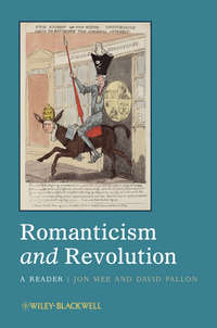 Romanticism and Revolution. A Reader