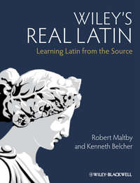 Wiley's Real Latin. Learning Latin from the Source