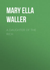 A Daughter of the Rich
