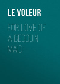 For Love of a Bedouin Maid