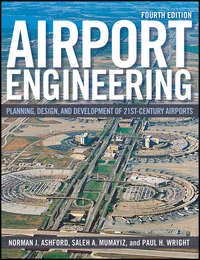 Airport Engineering. Planning, Design and Development of 21st Century Airports