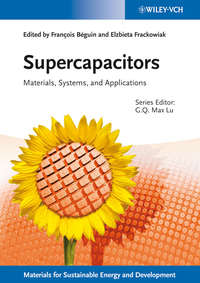 Supercapacitors. Materials, Systems, and Applications