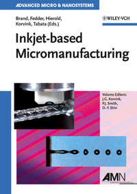 Inkjet-based Micromanufacturing