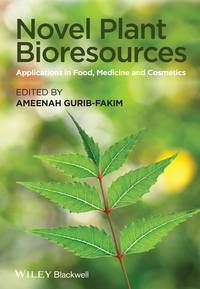 Novel Plant Bioresources. Applications in Food, Medicine and Cosmetics