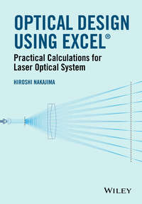 Optical Design Using Excel. Practical Calculations for Laser Optical Systems