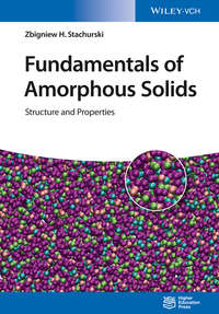 Fundamentals of Amorphous Solids. Structure and Properties