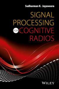 Signal Processing for Cognitive Radios