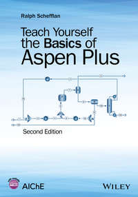 Teach Yourself the Basics of Aspen Plus