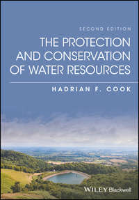 The Protection and Conservation of Water Resources