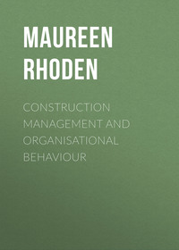 Construction Management and Organisational Behaviour