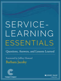 Service-Learning Essentials. Questions, Answers, and Lessons Learned