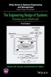 The Engineering Design of Systems. Models and Methods