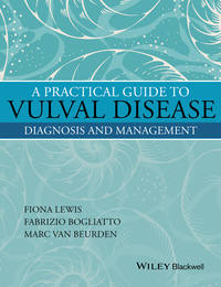 A Practical Guide to Vulval Disease. Diagnosis and Management