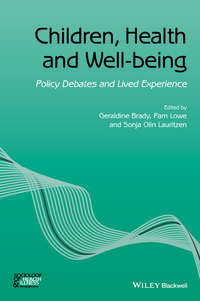 Children, Health and Well-being. Policy Debates and Lived Experience