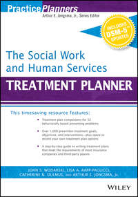 The Social Work and Human Services Treatment Planner, with DSM 5 Updates