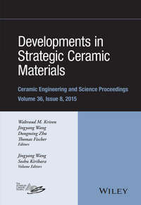 Developments in Strategic Ceramic Materials. A Collection of Papers Presented at the 39th International Conference on Advanced Ceramics and Composites, January 25-30, 2015, Daytona Beach, Florida