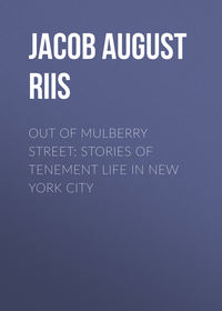 Out of Mulberry Street: Stories of Tenement life in New York City