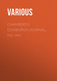 Chambers&apos;s Edinburgh Journal, No. 441