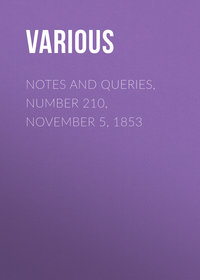 Notes and Queries, Number 210, November 5, 1853