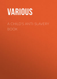 A Child&apos;s Anti-Slavery Book