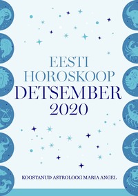 Eesti kuuhoroskoop. Detsember 2020