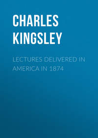 Lectures Delivered in America in 1874