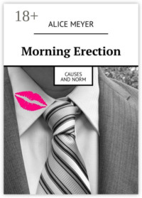 Morning Erection. Causes and Norm