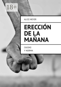 Erección de la mañana. Causas y norma