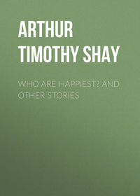 Who Are Happiest? and Other Stories