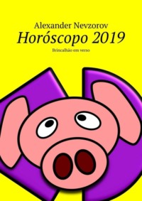 Horóscopo 2019. Brincalhão em verso