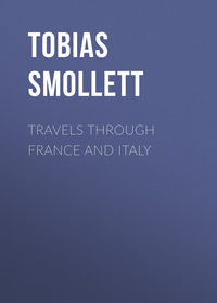 Travels through France and Italy