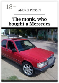 The monk, who bought a Mercedes