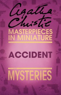 Accident: An Agatha Christie Short Story