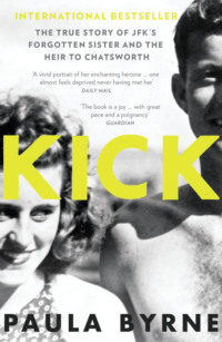 Kick: The True Story of Kick Kennedy, JFK’s Forgotten Sister and the Heir to Chatsworth