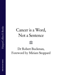 Cancer is a Word, Not a Sentence