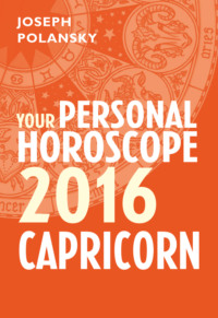 Capricorn 2016: Your Personal Horoscope