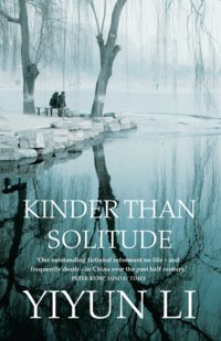 Kinder Than Solitude