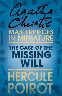 The Case of the Missing Will: A Hercule Poirot Short Story