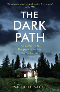 The Dark Path: The dark, shocking thriller that everyone is talking about