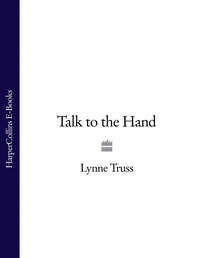 Talk to the Hand