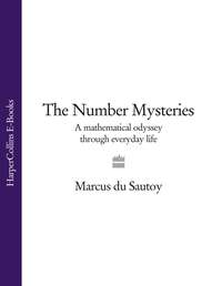 The Number Mysteries: A Mathematical Odyssey through Everyday Life