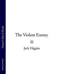 The Violent Enemy