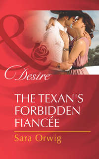 The Texan's Forbidden Fiancée