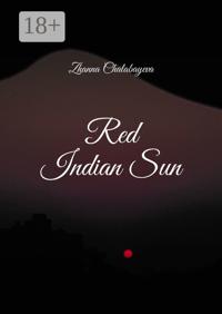 Red Indian Sun