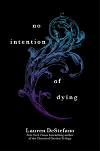 No Intention of Dying