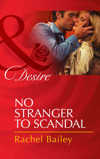 No Stranger to Scandal